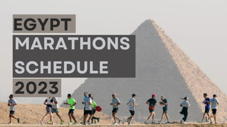 MARATHONS IN EGYPT 2023 Schedule